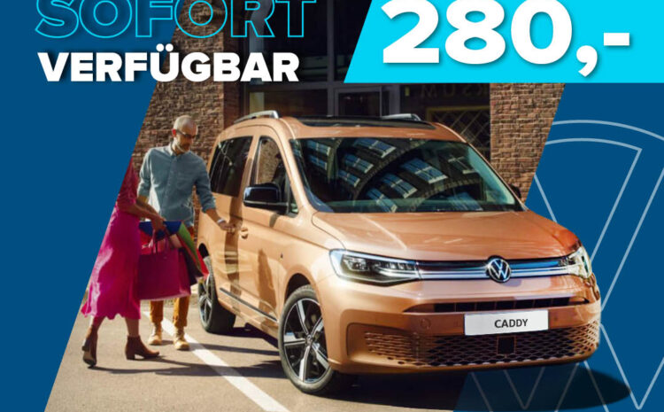  VW Caddy SOFORT VERFÜGBAR