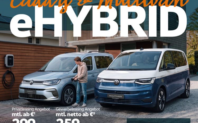  VW Caddy und Multivan eHybrid 